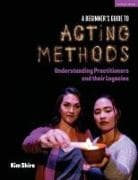 A Beginner’s Guide to Acting Methods