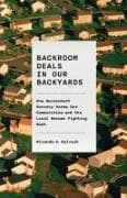 Backroom Deals in Our Backyards