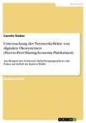 Untersuchung der Netzwerkeffekte von digitalen Ökosystemen (Peer-to-Peer-Sharing-Economy-Plattformen)