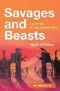 Savages and Beasts