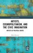 Artists, Cosmopolitanism, and the Civic Imagination