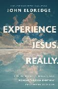 Experience Jesus. Really