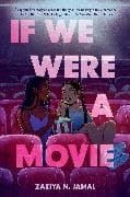 If We Were a Movie