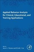 Applied Behavior Analysis for Clinical, Educational, and Training Applications