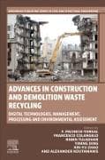Advances in Construction and Demolition Waste Recycling