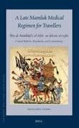 A Late Mamluk Medical Regimen for Travellers