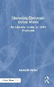 Mastering Electronic Dance Music