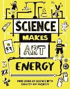 Science Makes Art: Energy