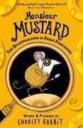 Monsieur Mustard: The Disappearance of Fabio Fangtooth
