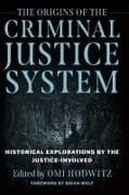 The Origins of the Criminal Justice System