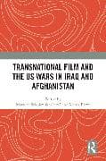 Transnational Film and the US Wars in Iraq & Afghanistan