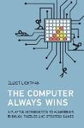 The Computer Always Wins