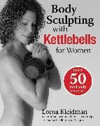 Body Sculpting with Kettlebells for Women
