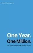 One Year. One Million