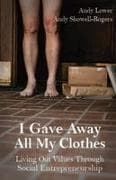 I Gave Away All My Clothes