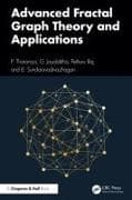 Advanced Fractal Graph Theory and Applications