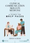 Clinical Communication Skills in Medicine
