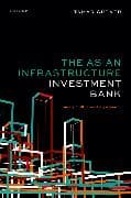 The Asian Infrastructure Investment Bank