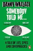 Somebody Told Me