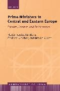 Prime Ministers in Central and Eastern Europe