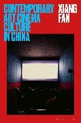 Contemporary Art Cinema Culture in China