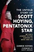 The Untold Story of Scott Hoying, Pentatonix Star