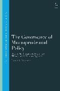 The Governance of Macroprudential Policy