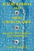 Luxury Fashion and Media Communication