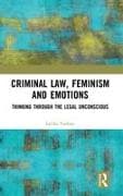 Criminal Law, Feminism and Emotions