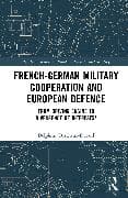 French-German Military Cooperation and European Defence