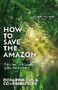 How to Save the Amazon