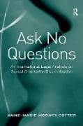 Ask No Questions