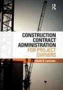 Construction Contract Administration for Project Owners
