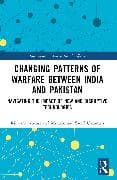 Changing Patterns of Warfare between India and Pakistan