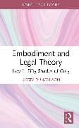 Embodiment and Legal Theory