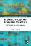 Economic Biology and Behavioral Economics