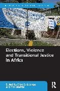 Elections, Violence and Transitional Justice in Africa