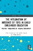 The Integration of Internet of Toys in Early Childhood Education