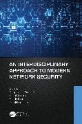 An Interdisciplinary Approach to Modern Network Security