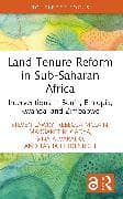 Land Tenure Reform in Sub-Saharan Africa