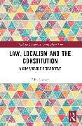 Law, Localism, and the Constitution