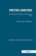 Pietro Aretino: Subverting the System in Renaissance Italy