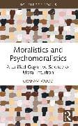 Moralistics and Psychomoralistics