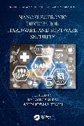 Nanoelectronic Devices for Hardware and Software Security