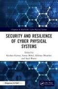 Security and Resilience of Cyber Physical Systems