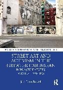 Street Art and Activism in the Greater Caribbean