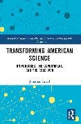 Transforming American Science