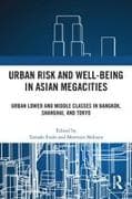 Urban Risk and Well-being in Asian Megacities