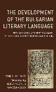 The Development of the Bulgarian Literary Language
