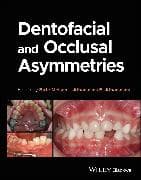Dentofacial and Occlusal Asymmetries